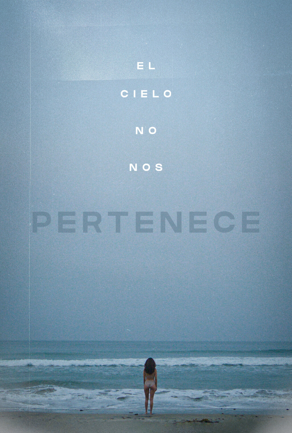 Filmposter for El cielo no nos pertenece